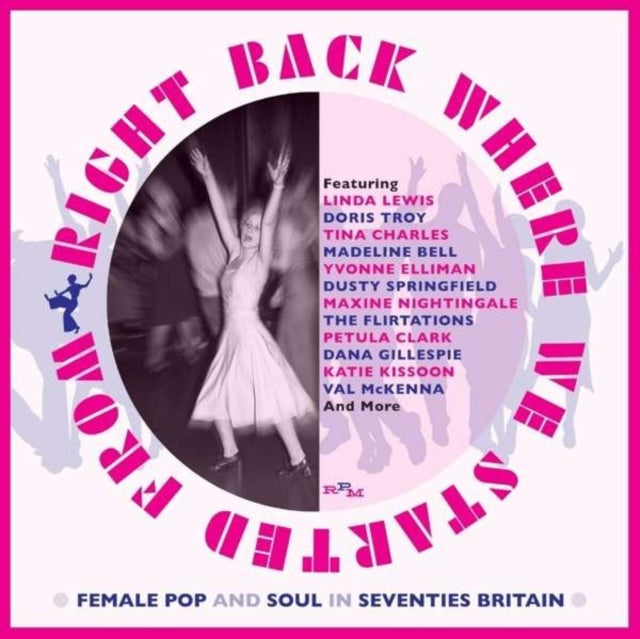 This CD is brand new.Format: CDMusic Style: DiscoThis item's title is: Right Back Where We Started From: Female Pop & Soul In Seventies Britain (3CD/Capacity Wallet)Artist: Various ArtistsBarcode: 5013929600041Release Date: 10/23/2020