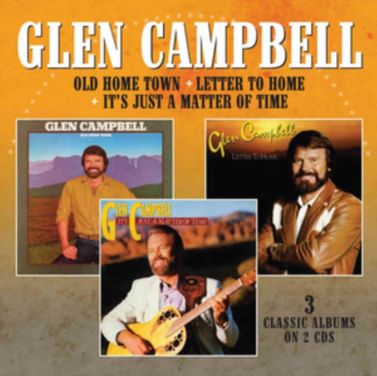 This CD is brand new.Format: CDMusic Style: CountryThis item's title is: Old Home Town / Letter To Home / It's Just A Matter Of TimeArtist: Glen CampbellBarcode: 5013929899230Release Date: 9/6/2019