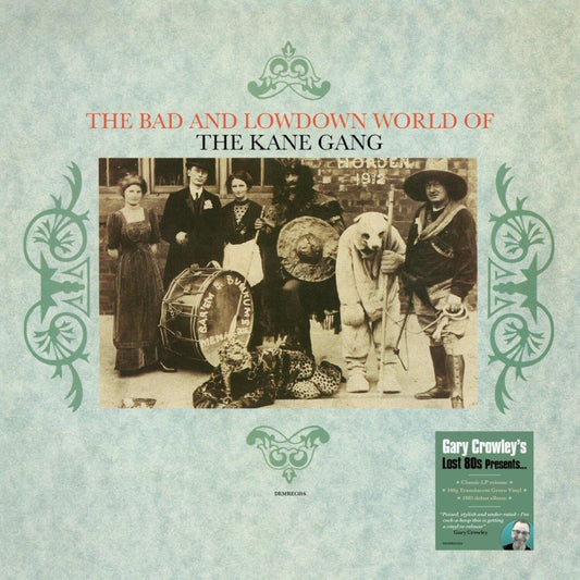 Bad & Lowdown World Of The Kane Gang - Gc Lost 80S (140G/Translucent Green LP Vinyl)