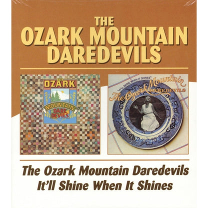 Ozark Mountain Daredevils / It'll Shine When It Shines (Remastered) & Now Hear This!