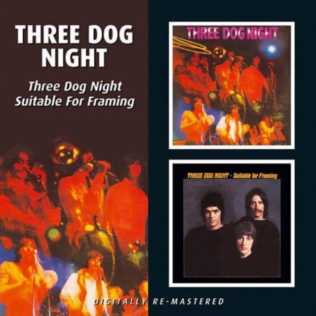 Three Dog Night / Suitable For Framing (Remastered)