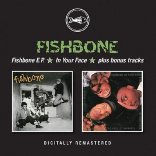 Fishbone Ep / In Your Face (Bonus Tracks)