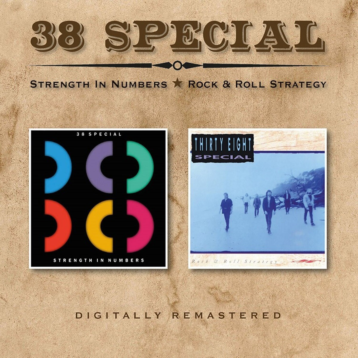 Strength In Numbers / Rock & Roll Strategy & Very Best Of The A&M Years 1977 - 1988 & Playlist: Very Best Of 38 Special