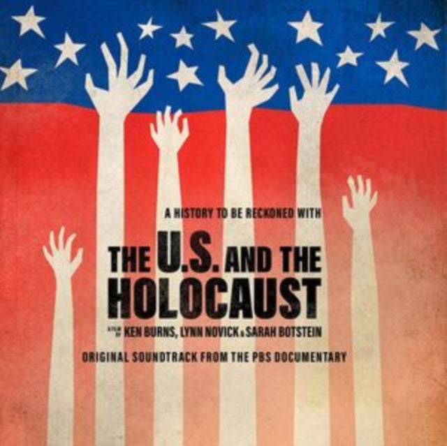 U.S. & The Holocaust: A Film By Ken Burns, Lynn Novick & Sarah Botstein Ost