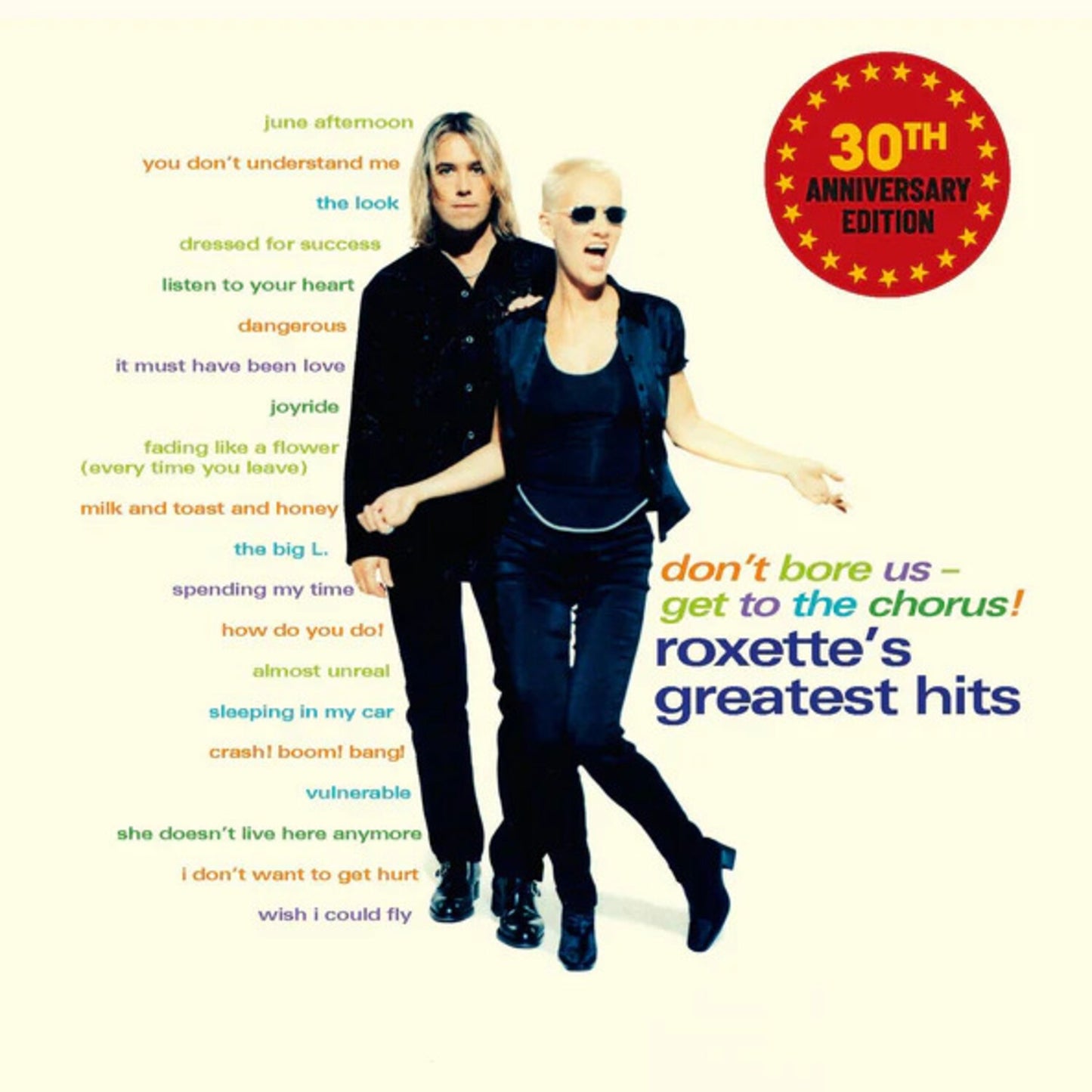 Don't Bore Us - Get To The Chorus! Roxette's Greatest Hits (30Th Anniversary Edition) (2CD)