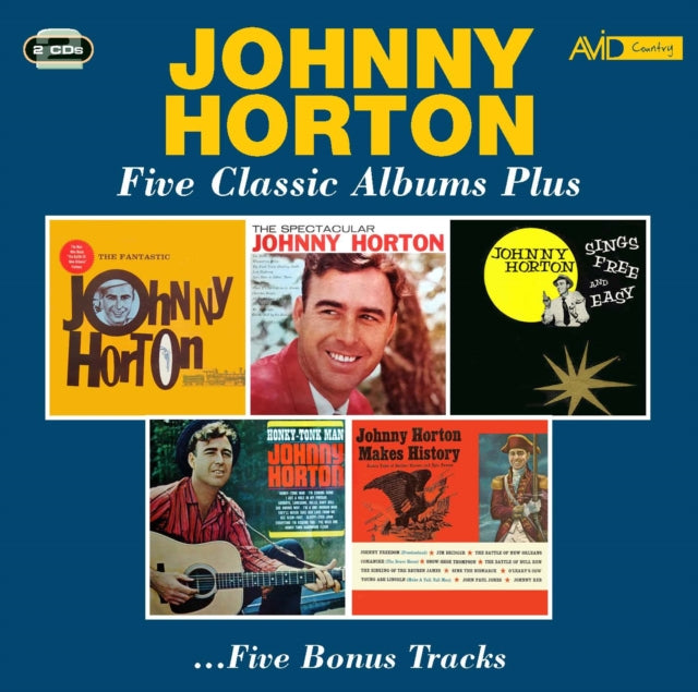Fantastic Johnny/Spectacular Johnny/Horton Sings Free & Easy/Honky Tonk Man/Horton Makes History & Greatest Hits