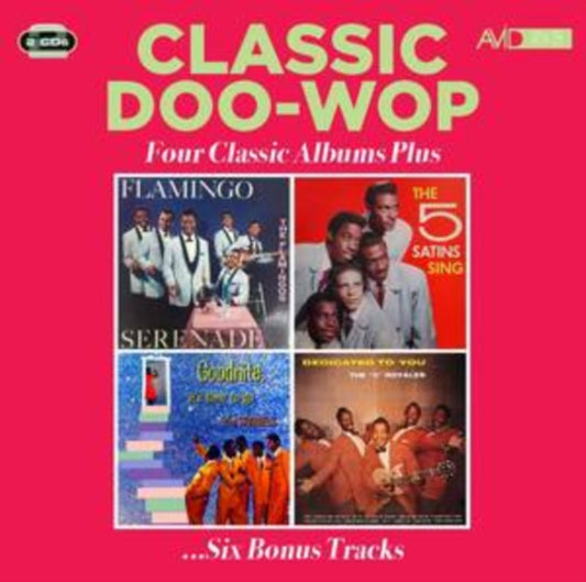 Flamingo Serenade / The Five Satins Sing / Goodnite, Its Time To Go / Dedicated To You