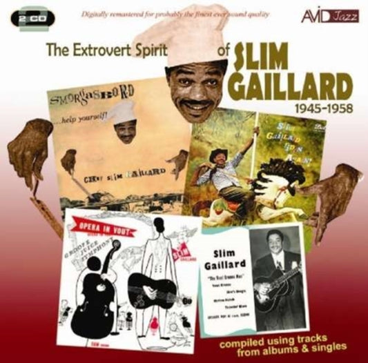 Extrovert Spirit Of Slim Gaillard 1945 - 1958
