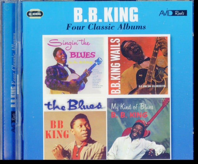 4 Classic Albums: Singin The Blues / B.B. King Wails / Blues / My Kind Of Blues