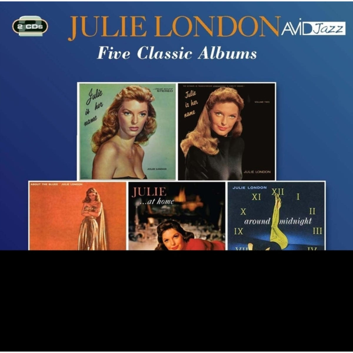 Lonely Girl / Calendar Girl / Julie / London By Night / Send For Me & Julie Is Her Name / Julie Is Her Name Vol 2 / About The Blues / Julie…At Home / Around Midnight