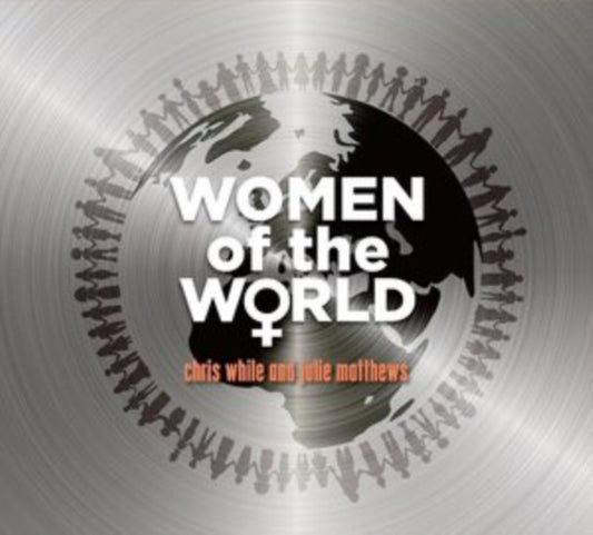 This CD is brand new.Format: CDThis item's title is: Women Of The WorldArtist: Chris & Julie Matthews WhilesBarcode: 5026076004723Release Date: 10/7/2022