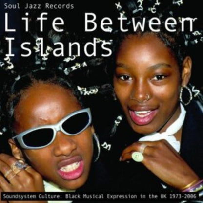 Life Between Islands - Soundsystem Culture: Black Musical Expression In The Uk 1973-2006 (3LP) & Delta Swamp Rock - Sounds From The South:  At The Crossroads Of Rock, Country & Soul