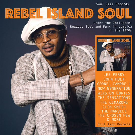 Rebel Island Soul - Under The Influence: Reggae. Funk & Soul In Jamaica In The 1970S (2LP)