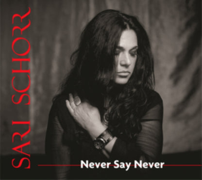 Product Image : This LP Vinyl is brand new.<br>Format: LP Vinyl<br>This item's title is: Never Say Never<br>Artist: Sari Schorr<br>Label: MANHATON RECORDS<br>Barcode: 5038787405225<br>Release Date: 11/13/2020