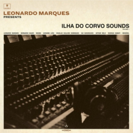 Leonardo Marques Presents Ilha Do Corvo Sounds: Volume I (180G)
