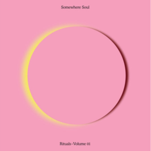 Somewhere Soul: Rituals Vol 1 (2LP)