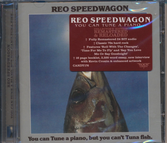 This CD is brand new.Format: CDMusic Style: Arena RockThis item's title is: You Can Tune A Piano But You Can't Tune A FishArtist: Reo SpeedwagonBarcode: 5055300358424Release Date: 6/3/2013