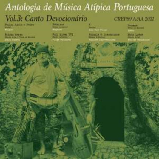 Antologia De Musica Atipica Portuguesa Vol.3: Cantos Devocionarios