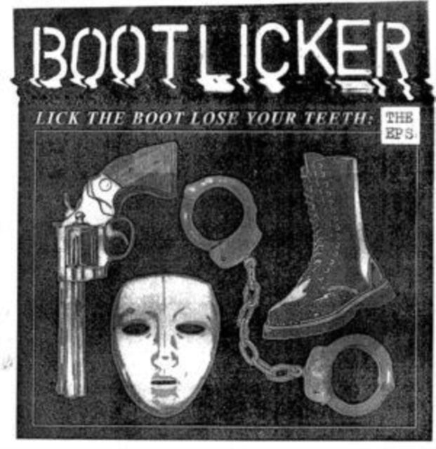 This LP Vinyl is brand new.Format: LP VinylThis item's title is: Lick The Boot Lose Your Teeth: The EpsArtist: BootlickerBarcode: 5056321659750Release Date: 1/13/2023