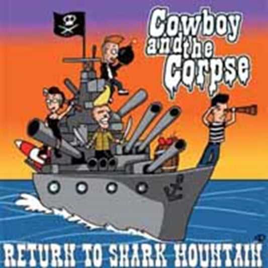 This CD is brand new.Format: CDThis item's title is: Return To Shark MountainArtist: Cowboy & The CorpseBarcode: 5060051826665Release Date: 2/9/2010