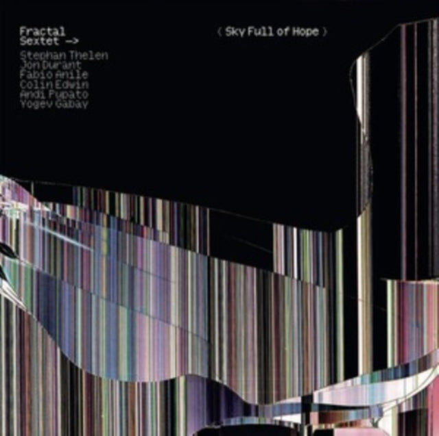 This CD is brand new.Format: CDMusic Style: ExperimentalThis item's title is: Sky Full Of HopeArtist: Fractal SextetLabel: RareNoise RecordsBarcode: 5060197762346Release Date: 11/22/2024