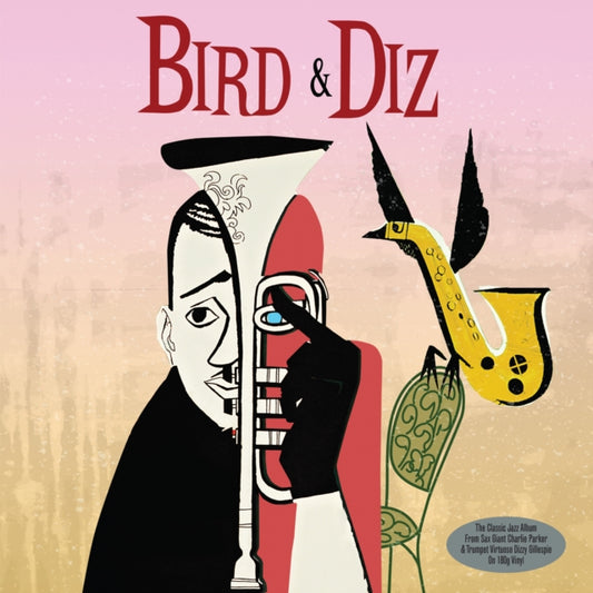This LP Vinyl is brand new.Format: LP VinylThis item's title is: Bird & Diz (180G)Artist: Charlie & Dizzy Gillespie ParkerLabel: Not Now MusicBarcode: 5060397601858Release Date: 3/27/2020