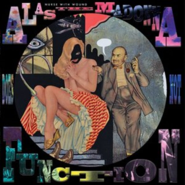 This LP Vinyl is brand new.Format: LP VinylMusic Style: AbstractThis item's title is: Alas The Madonna Does Not Function (Picture Disc)Artist: Nurse With WoundLabel: DIRTER PROMOTIONSBarcode: 5060446128442Release Date: 6/30/2023