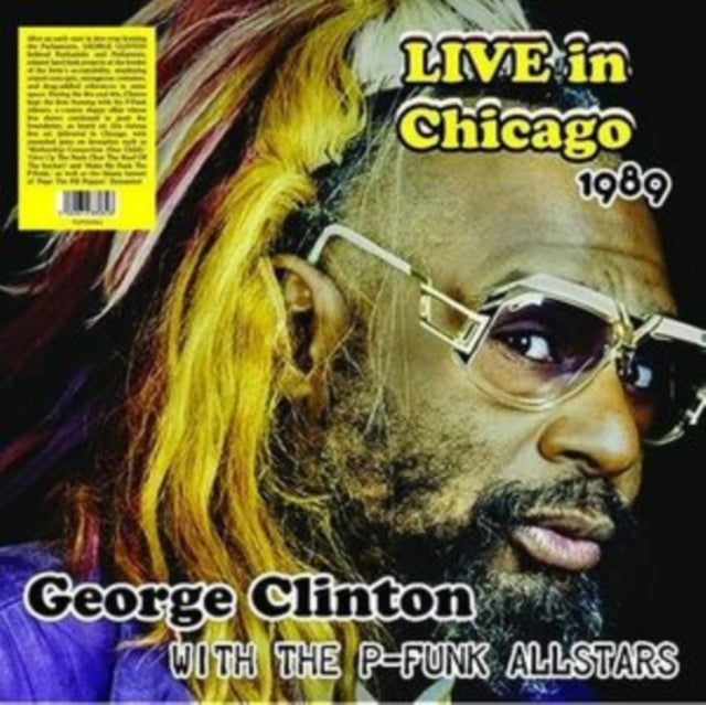 This LP Vinyl is brand new.Format: LP VinylThis item's title is: Live In Chicago 1989 With The P-Funk AllstarsArtist: George ClintonLabel: TRADING PLACESBarcode: 5060672880626Release Date: 10/28/2022