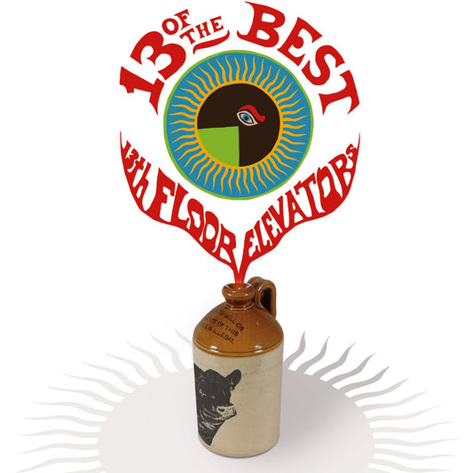 13 Of The Best Of The 13Th Floor Elevators (180G)