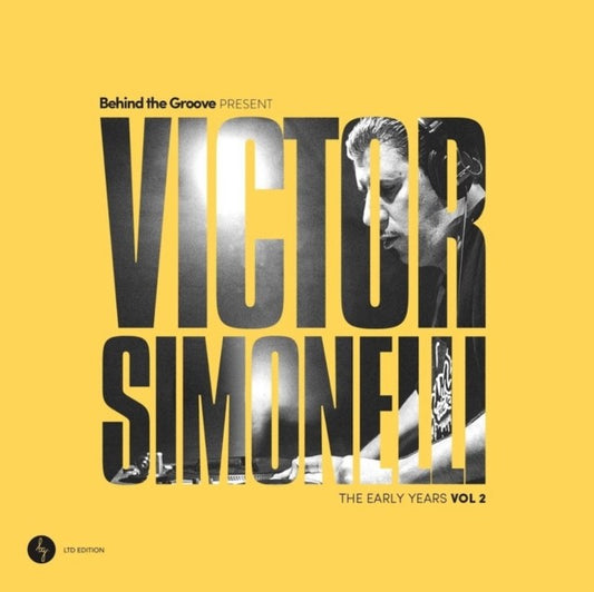 Behind The Groove Present Victor Simonelli: The Early Years Vol. 2 (2LP)