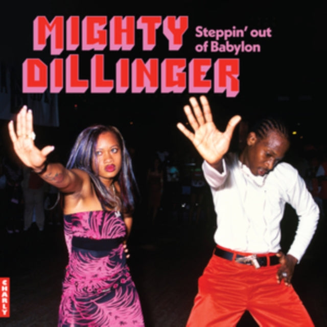 Mighty Dillinger - Steppin Out Of Babylon (Special Anniversary Edition)