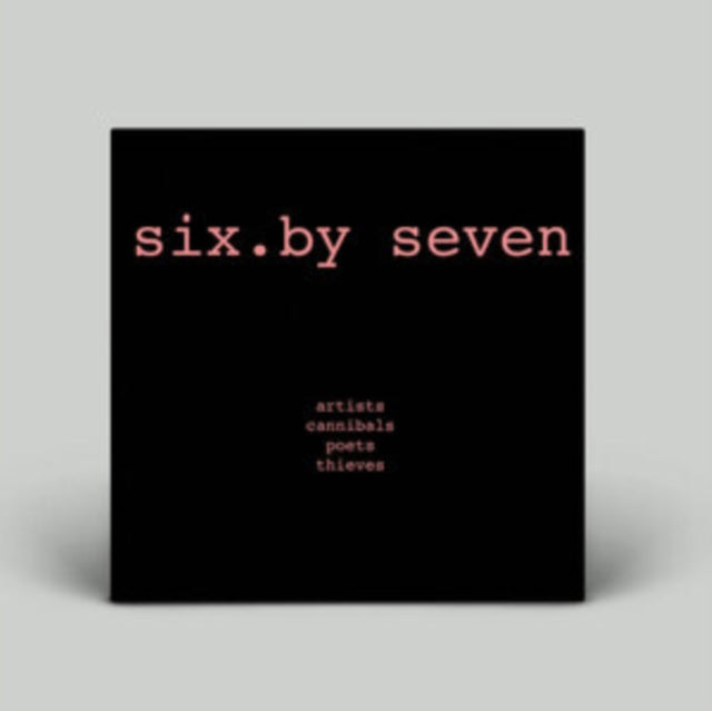 This LP Vinyl is brand new.Format: LP VinylMusic Style: Psychedelic RockThis item's title is: Artists Cannibals Poets ThievesArtist: Six By SevenLabel: Saturday Night Sunday Morning RecordsBarcode: 5063176037312Release Date: 6/7/2024