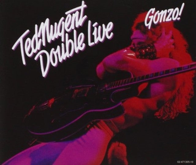 Great Gonzos: Best Of Ted Nugent & Double Live Gonzo & Ted Nugent