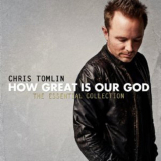 How Great Is Our God: Essential Collection