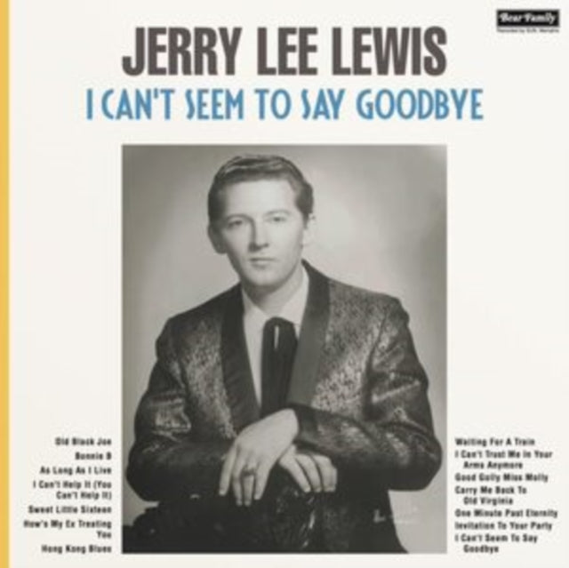 I Can't Seem To Say Goodbye & 16 Killer Hits Collection 1956-62