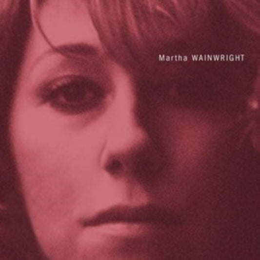 Martha Wainwright (20Th Anniversary Edition)