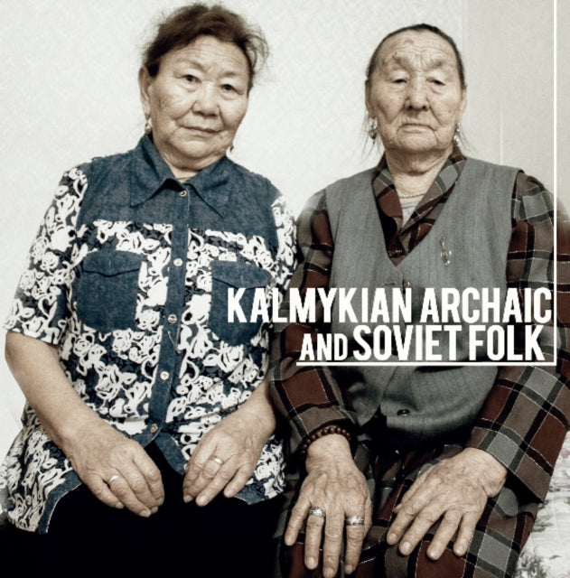 Kalmykian Archaic And Soviet Folk