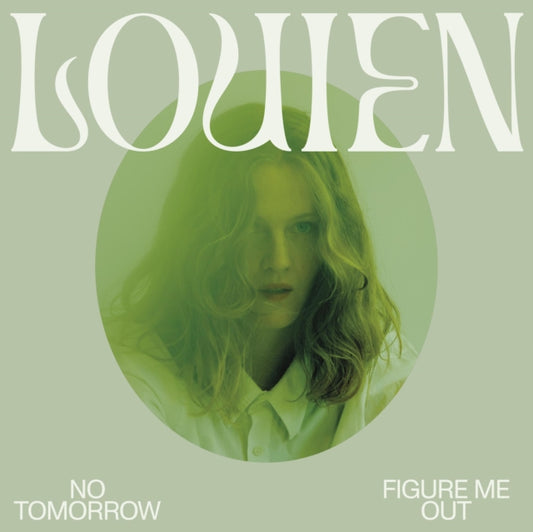 No Tomorrow / Figure Me Out