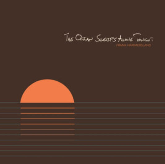 Ocean Sleeps Alone Tonight