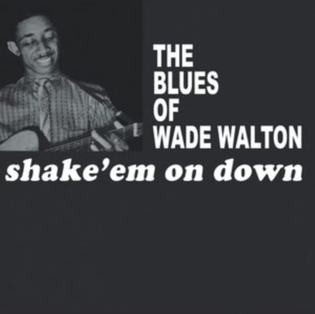This LP Vinyl is brand new.Format: LP VinylThis item's title is: Shake 'Em On DownArtist: Wade WaltonLabel: HONEY PIE RECORDSBarcode: 7427244912464Release Date: 8/19/2022