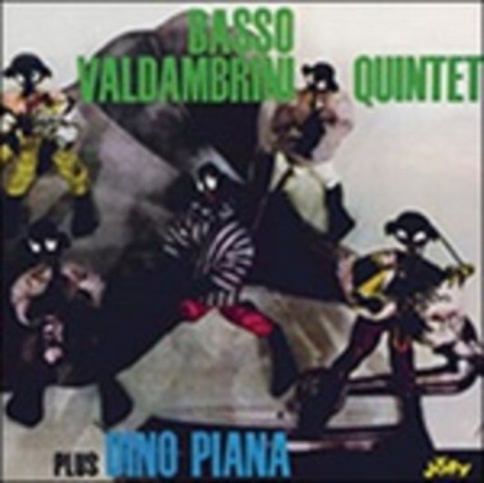 Basso Valdambrini Quintet Plus Dino Piana