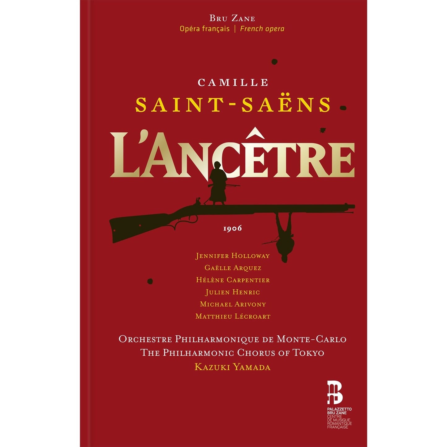 Camille Saint-Saens: L'ancetre (2CD)