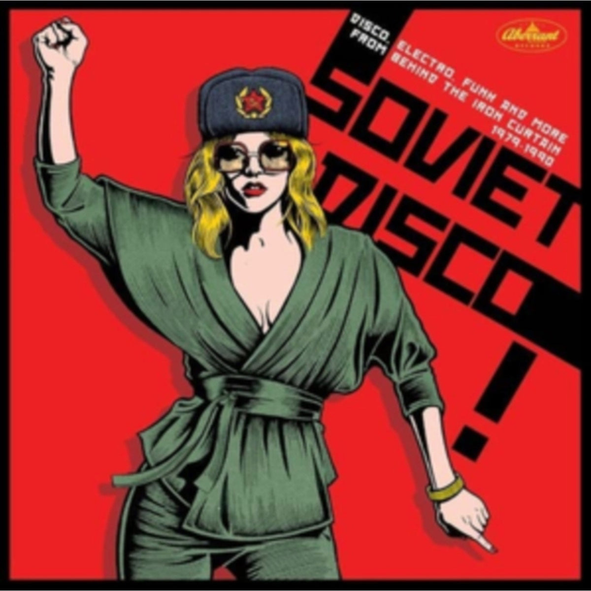Soviet Disco: Disco, Electro, Funk & More From Behind The Iron Curtain 1979-1990