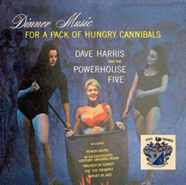 Dinner Music For A Pack Of Hungry Cannibals