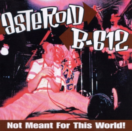 This LP Vinyl is brand new.Format: LP VinylMusic Style: Garage RockThis item's title is: Not Meant For This World!Artist: Asteroid B-612Label: BANG! RECORDSBarcode: 8435008888237Release Date: 9/13/2019