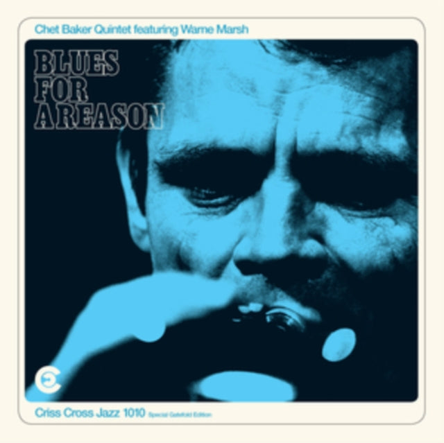Blues For A Reason (Feat. Warne Marsh) & Chet Baker Sings: It Could Happen To You & Chet