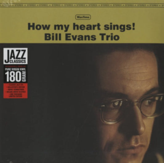 This LP Vinyl is brand new.Format: LP VinylThis item's title is: How My Heart SingsArtist: Bill Trio EvansLabel: WAXTIMEBarcode: 8436542013390Release Date: 6/18/2013
