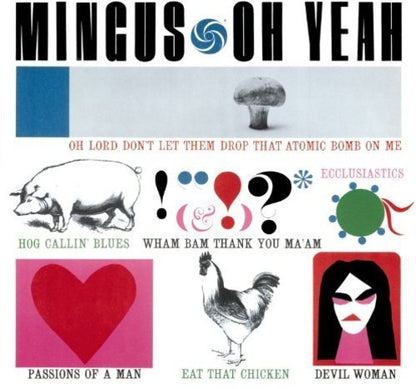 Mingus Three (Feat. Hampton Hawes & Danny Richmond) (2LP) & Oh Yeah (180G/Dmm/Bonus Track) & Ah Hum (Limited/180G/Solid Blue LP Vinyl) & Mingus Ah Um (Blue LP Vinyl)