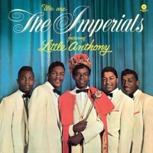 This LP Vinyl is brand new.Format: LP VinylMusic Style: SoulThis item's title is: We Are The Imperials (180G)Artist: Little Anthony & The ImperialsLabel: WAXTIME 500Barcode: 8436559466004Release Date: 3/1/2019