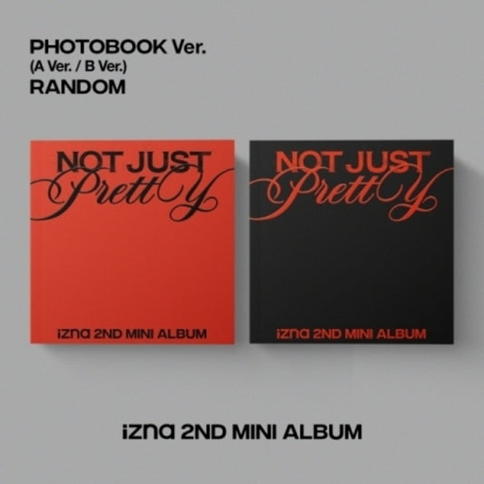 Not Just Pretty (Photobook Ver.)